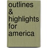 Outlines & Highlights For America door William Youngs