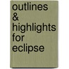 Outlines & Highlights For Eclipse by Dave Steinberg