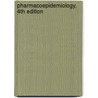 Pharmacoepidemiology, 4th Edition by Brian L. Strom