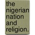 The Nigerian Nation And Religion.