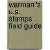 Warman''s U.S. Stamps Field Guide door Maurice Wozniak