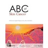 Abc Of Skin Cancer (abc Series 94) door Sajjad Rajpar