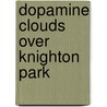 Dopamine Clouds Over Knighton Park by Phillip Hill