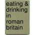 Eating & Drinking in Roman Britain