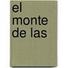 El Monte De Las by Gustavo Adolfo Becquer