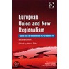 European Union and New Regionalism door Onbekend
