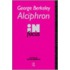 George Berkeley Alciphron in Focus