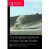 Handbook of Asian Security Studies door Sumit Ganguly