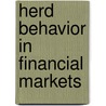 Herd Behavior in Financial Markets by Marco Cipriani