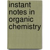 Instant Notes in Organic Chemistry door Graham L. Patrick