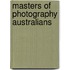 Masters Of Photography Australians