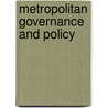 Metropolitan Governance And Policy door Jen Nelles