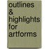 Outlines & Highlights For Artforms