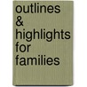Outlines & Highlights For Families door David Newman