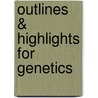 Outlines & Highlights For Genetics by Leland H. Hartwell