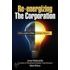 Re-energizing the Corporation&160;