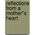 Reflections From a Mother''s Heart