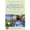 The Good Non Retirement Guide 2011 door Frances Kay