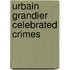 Urbain Grandier  Celebrated Crimes