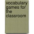 Vocabulary Games For The Classroom