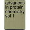 Advances In Protein Chemistry Vol 1 by Chris M. Anson