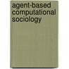 Agent-Based Computational Sociology door Flaminio Squazzoni