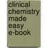 Clinical Chemistry Made Easy E-Book
