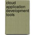 Cloud Application Development Tools