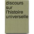 Discours Sur L'Histoire Universelle