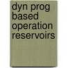 Dyn Prog Based Operation Reservoirs by K.D.W. Nandalal