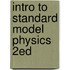 Intro to Standard Model Physics 2ed