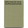 Kddr-manual Neue R&xfffd;ckenschule door Hans-Dieter Kempf