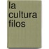 La Cultura Filos