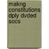 Makng Constitutions Dply Dvded Socs
