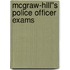 McGraw-Hill''s Police Officer Exams