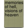 Memories of Hell, Visions of Heaven door Esther Joseph