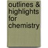 Outlines & Highlights For Chemistry