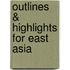 Outlines & Highlights For East Asia
