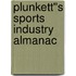 Plunkett''s Sports Industry Almanac