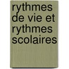 Rythmes de vie et rythmes scolaires door Fran