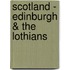 Scotland - Edinburgh & the Lothians