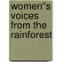Women''s Voices from the Rainforest