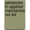 Advances in Applied Mechanics vol.44 door Hassan Aref