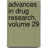 Advances in Drug Research, Volume 29 door Urs Meyer