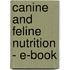 Canine And Feline Nutrition - E-Book