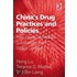 China''s Drug Practices and Policies