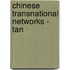 Chinese Transnational Networks - Tan