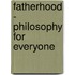 Fatherhood - Philosophy for Everyone