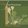 Five Practices - Radical Hospitality by Robert Schnase