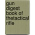 Gun Digest Book Of Thetactical Rifle